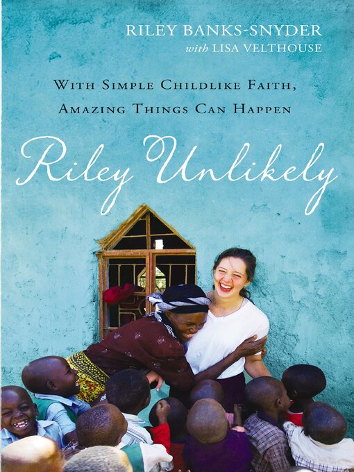 Title details for Riley Unlikely by Riley Banks-Snyder - Available
